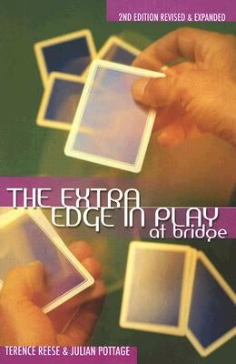 The Extra Edge in Play at Bridge by Reese, Terence
