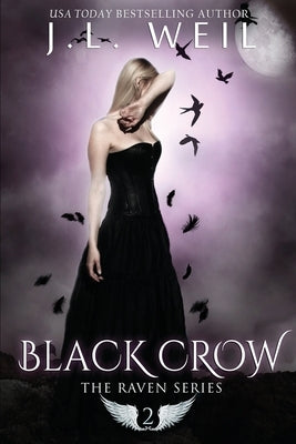 Black Crow by Weil, J. L.