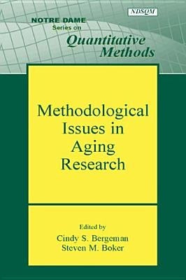 Methodological Issues in Aging Research by Bergeman, Cindy S.