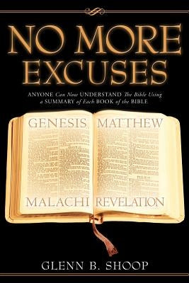 No More Excuses by Shoop, Glenn B.