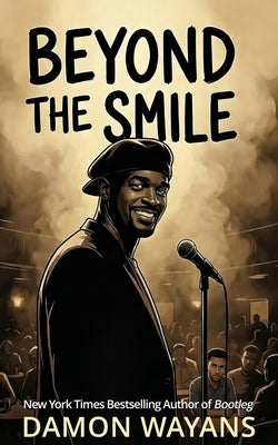 Beyond The Smile by Wayans, Damon