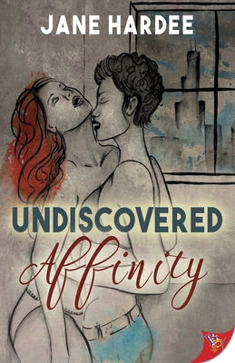 Undiscovered Affinity by Hardee, Jane