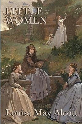 Little Women by Alcott, Louisa May