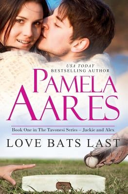 Love Bats Last by Aares, Pamela