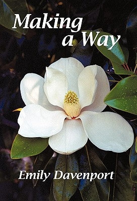 Making a Way by Davenport, Emily