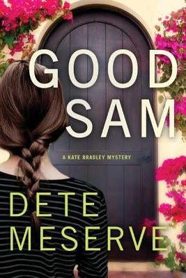 Good Sam by Meserve, Dete