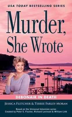Murder, She Wrote: Debonair in Death by Fletcher, Jessica