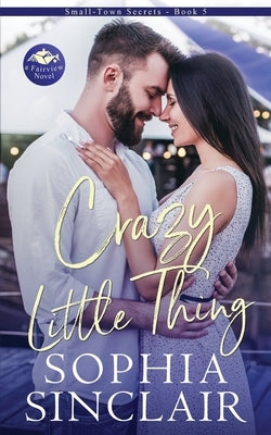 Crazy Little Thing by Sinclair, Sophia