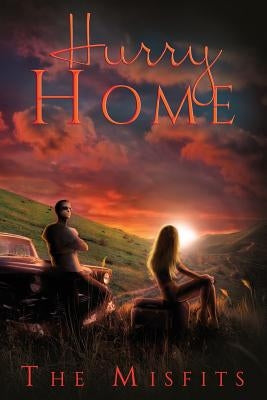 Hurry Home by Mary