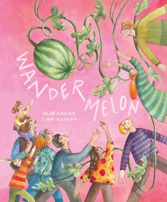 Wandermelon by Kramer, Jacob