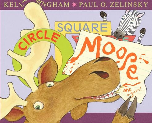 Circle, Square, Moose by Bingham, Kelly