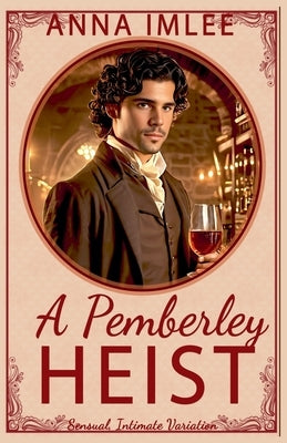 A Pemberley Heist by Imlee, Anna