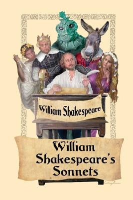 William Shakespeare's Sonnets by Shakespeare, William