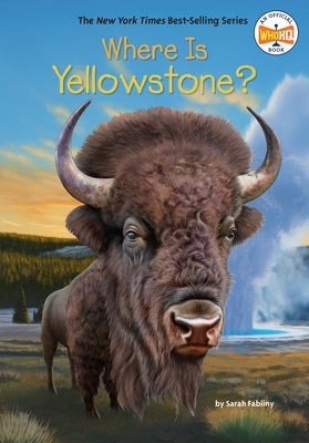 Where Is Yellowstone? by Fabiny, Sarah