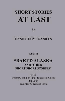 Short Stories at Last by Daniels, Daniels Hoyt