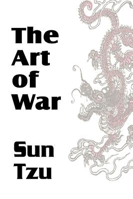 The Art of War by Tzu, Sun