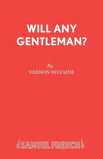 Will Any Gentleman? by Sylvaine, Vernon