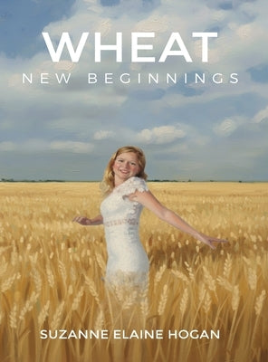 Wheat by Hogan, Suzanne