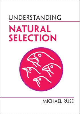 Understanding Natural Selection by Ruse, Michael