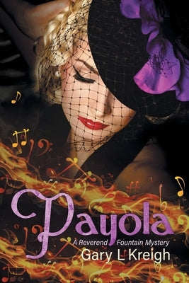 Payola by Kreigh, Gary L.