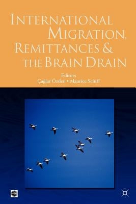 International Migration, Remittances, and the Brain Drain by Uk, Palgrave MacMillan