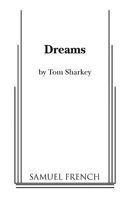 Dreams by Sharkey, Tom