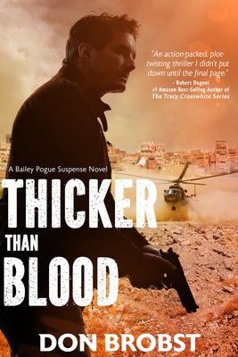 Thicker Than Blood by Brobst, Don