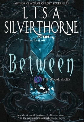 Between by Silverthorne, Lisa