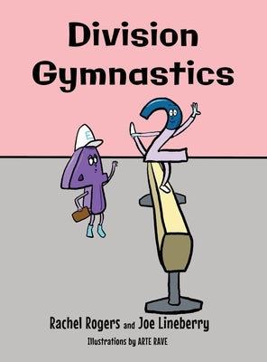 Division Gymnastics by Rogers, Rachel