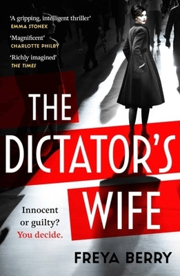 The Dictator's Wife by Berry, Freya