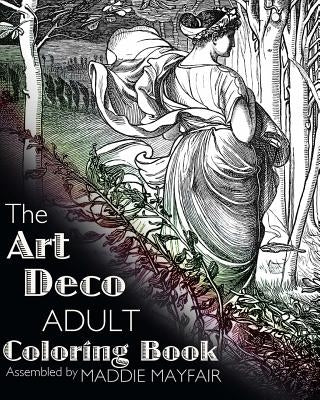 The Art Deco Adult Coloring Book by Deco, Art
