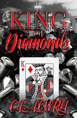 King of Diamonds by Lowry, C. L.