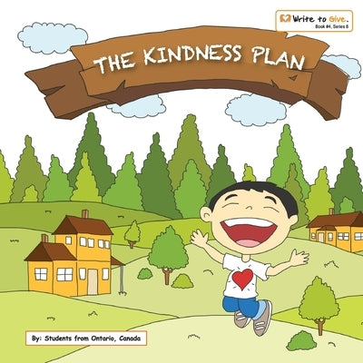 The Kindness Plan by Canada &. the Cayman Islands, Students