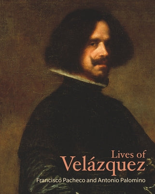 Lives of Velázquez by Pacheco, Francisco