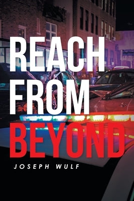 Reach from Beyond by Wulf, Joseph