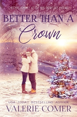 Better Than a Crown: A Christian Romance by Comer, Valerie