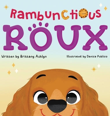 Rambunctious Roux by Ashlyn, Brittany