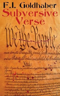 Subversive Verse by Goldhaber, F. I.