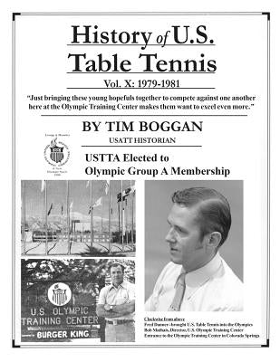 History of U.S. Table Tennis Volume 10 by Boggan, Tim