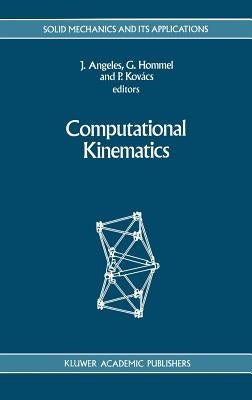 Computational Kinematics by Angeles, J.