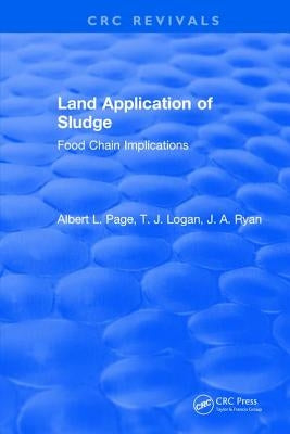 Land Application of Sludge by Page, Albert L.