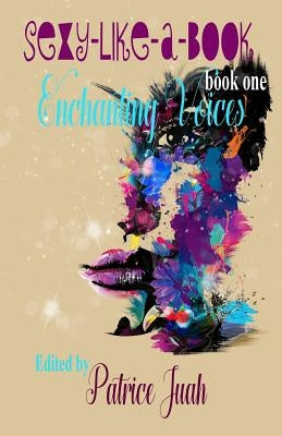 Enchanting Voices: Sexy Like A Book (Book One) by Harris, Lisa