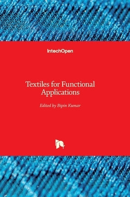 Textiles for Functional Applications by Kumar, Bipin