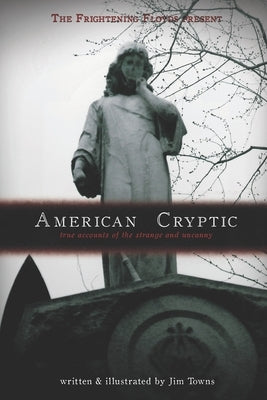 American Cryptic by Towns, Jim