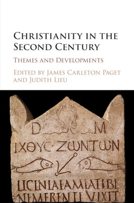 Christianity in the Second Century by Carleton Paget, James