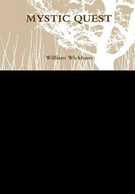Mystic Quest by Wickham, William