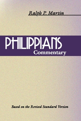 Philippians by Martin, Ralph P.