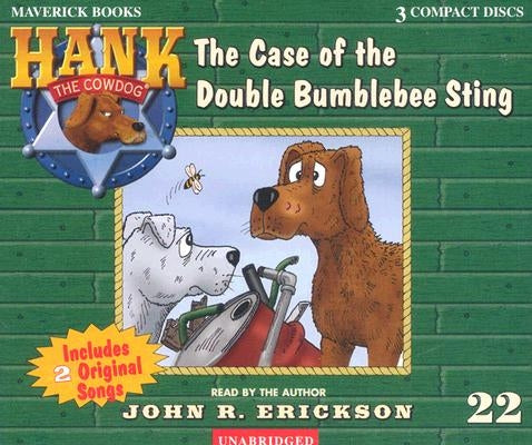 The Case of the Double Bumblebee Sting by Erickson, John R.