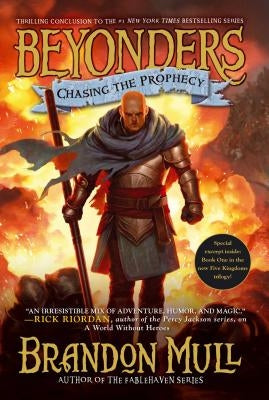 Chasing the Prophecy: Volume 3 by Mull, Brandon