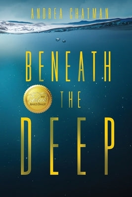 Beneath the Deep by Chatman, Andrea